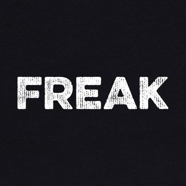 FREAK by Eyes4